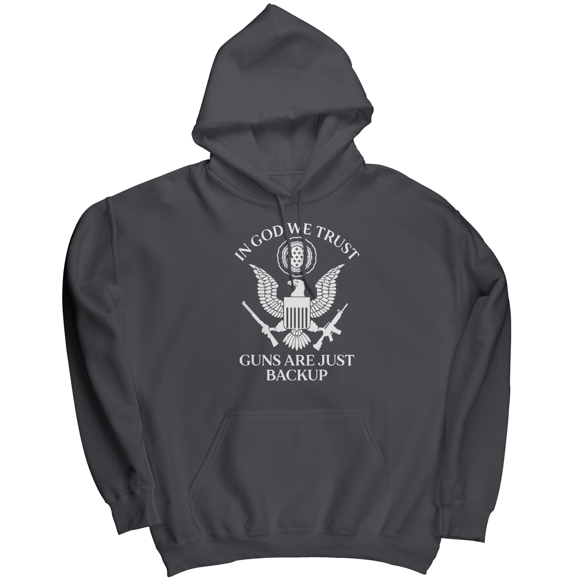 In God We Trust - Guns Are Just Backuo -Apparel | Drunk America 