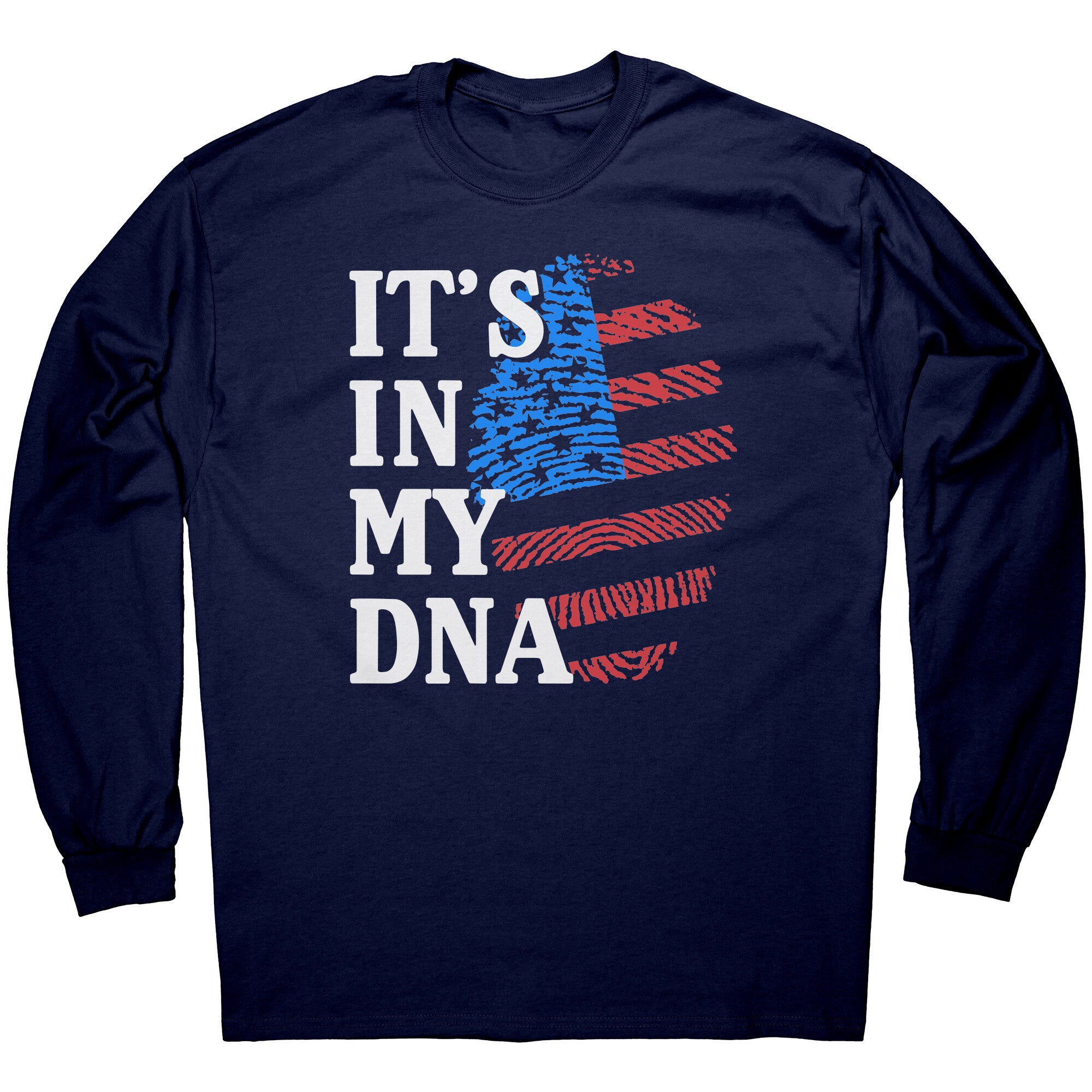 It's In My DNA -Apparel | Drunk America 