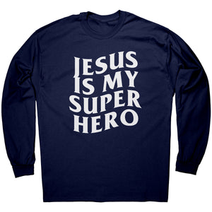 Jesus Is My Superhero -Apparel | Drunk America 