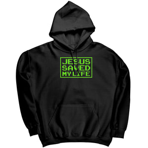 Jesus Saved My Life -Apparel | Drunk America 