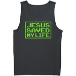 Jesus Saved My Life -Apparel | Drunk America 
