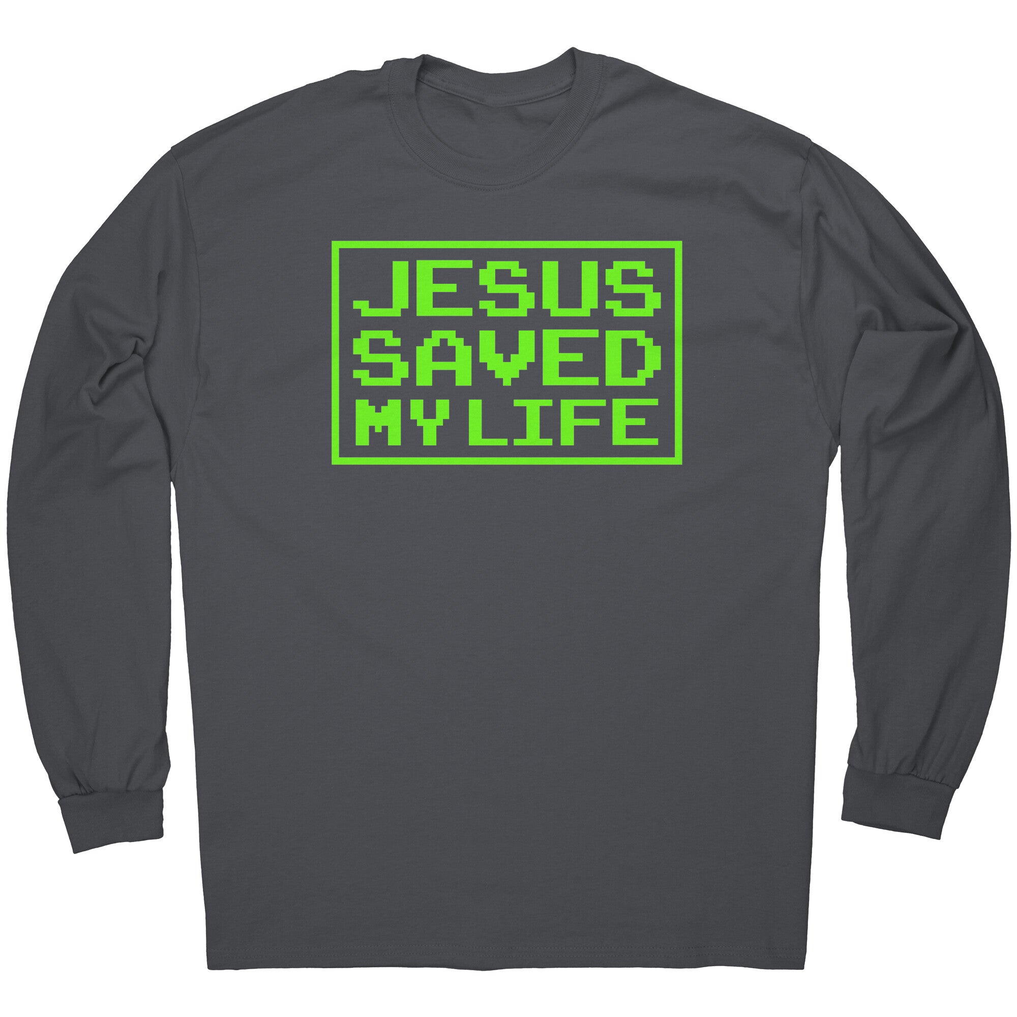 Jesus Saved My Life -Apparel | Drunk America 