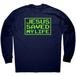 Jesus Saved My Life -Apparel | Drunk America 