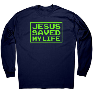 Jesus Saved My Life -Apparel | Drunk America 