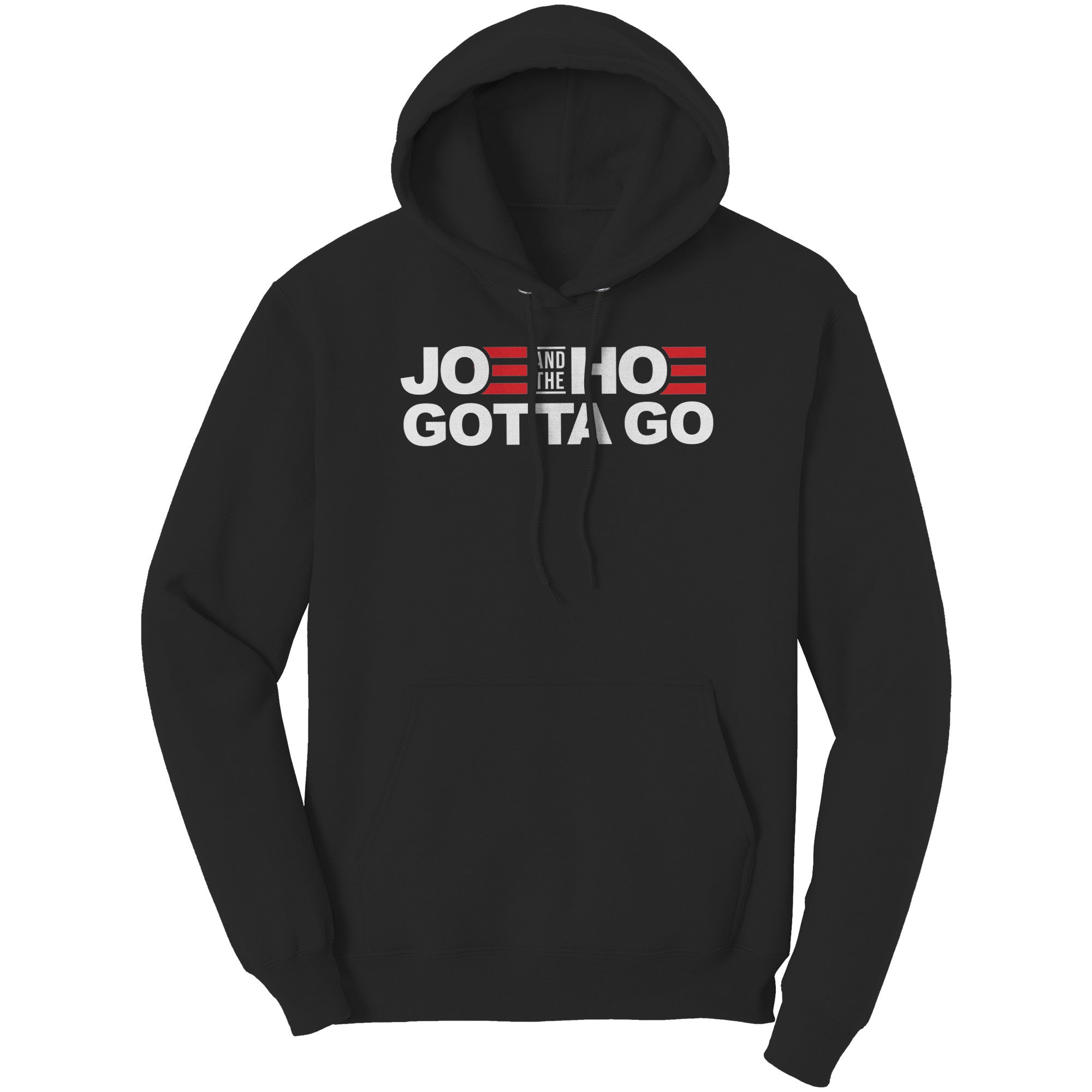 Joe And The Hoe Gotta Go (Ladies) -Apparel | Drunk America 