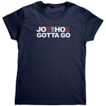 Joe And The Hoe Gotta Go (Ladies) -Apparel | Drunk America 