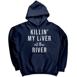 Killin' My Liver At The River (Ladies) -Apparel | Drunk America 