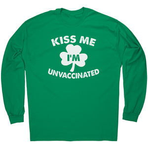 Kiss Me I'm Unvaccinated -Apparel | Drunk America 