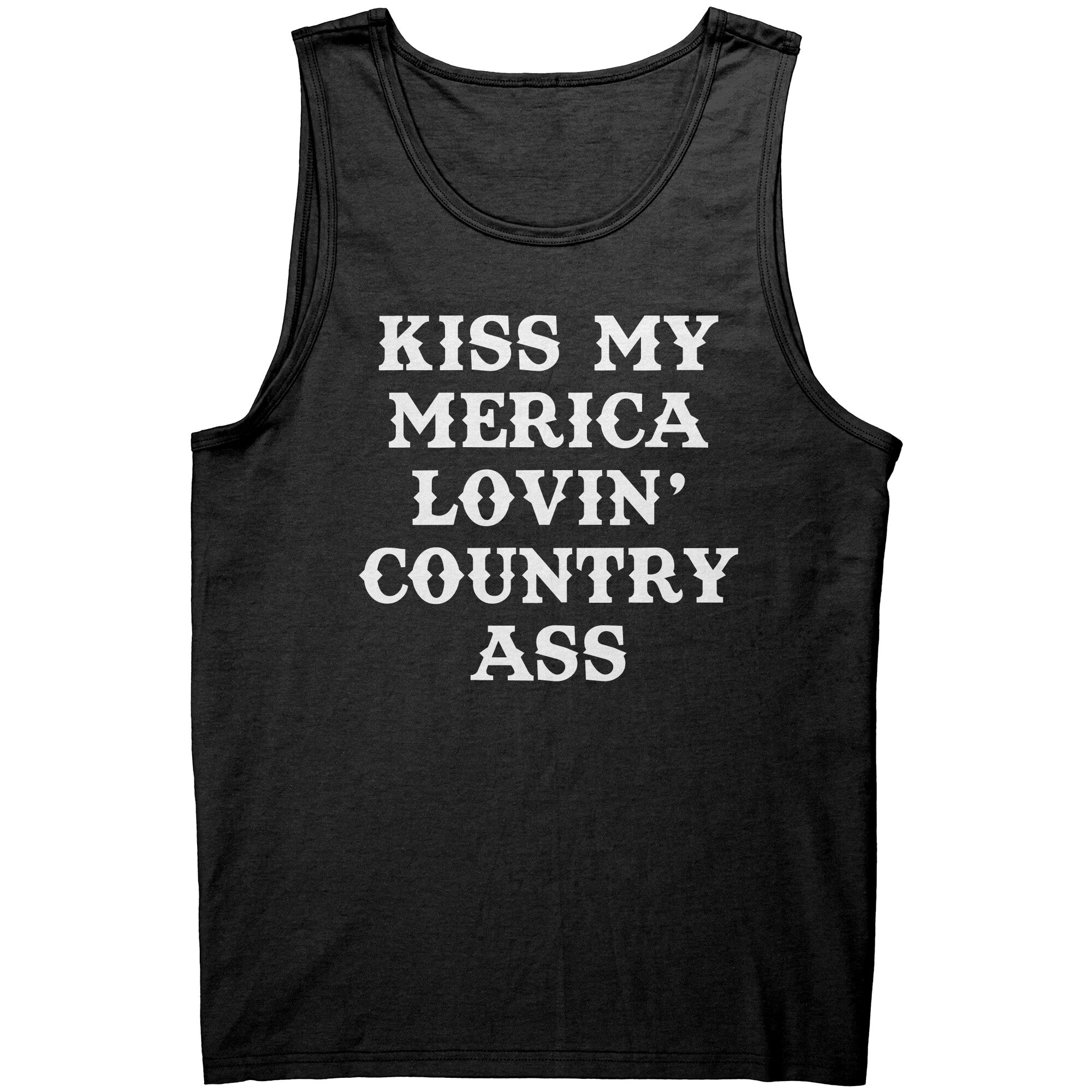 Kiss My Merica Lovin' Country Ass -Apparel | Drunk America 