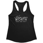 Know Your Worth Then Add Tax (Ladies) -Apparel | Drunk America 