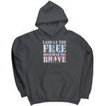 Land Of The Free Because Of The Brave -Apparel | Drunk America 