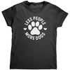 Less People More Dogs (Ladies) -Apparel | Drunk America 