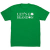 Let's Go Brandon St. Patrick's Day -Apparel | Drunk America 