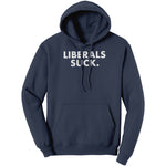 Liberals Suck (Ladies) -Apparel | Drunk America 