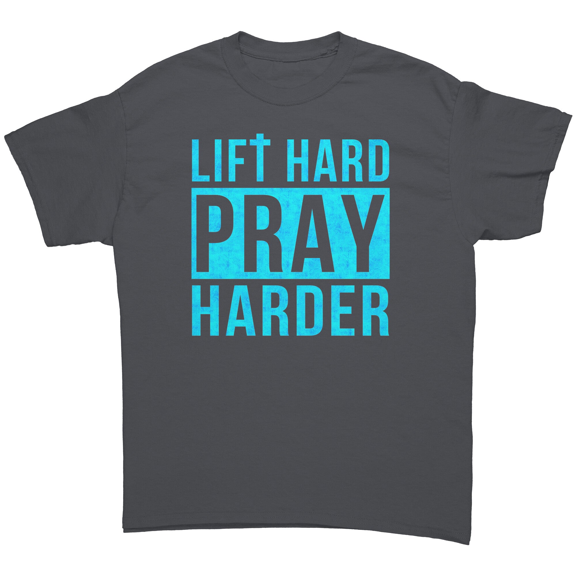 Lift Hard Pray Harder -Apparel | Drunk America 
