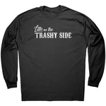 Little On The Trashy Side -Apparel | Drunk America 