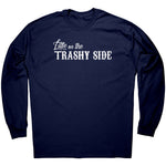 Little On The Trashy Side -Apparel | Drunk America 