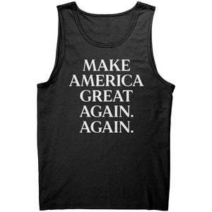 Make America Great Again Again -Apparel | Drunk America 