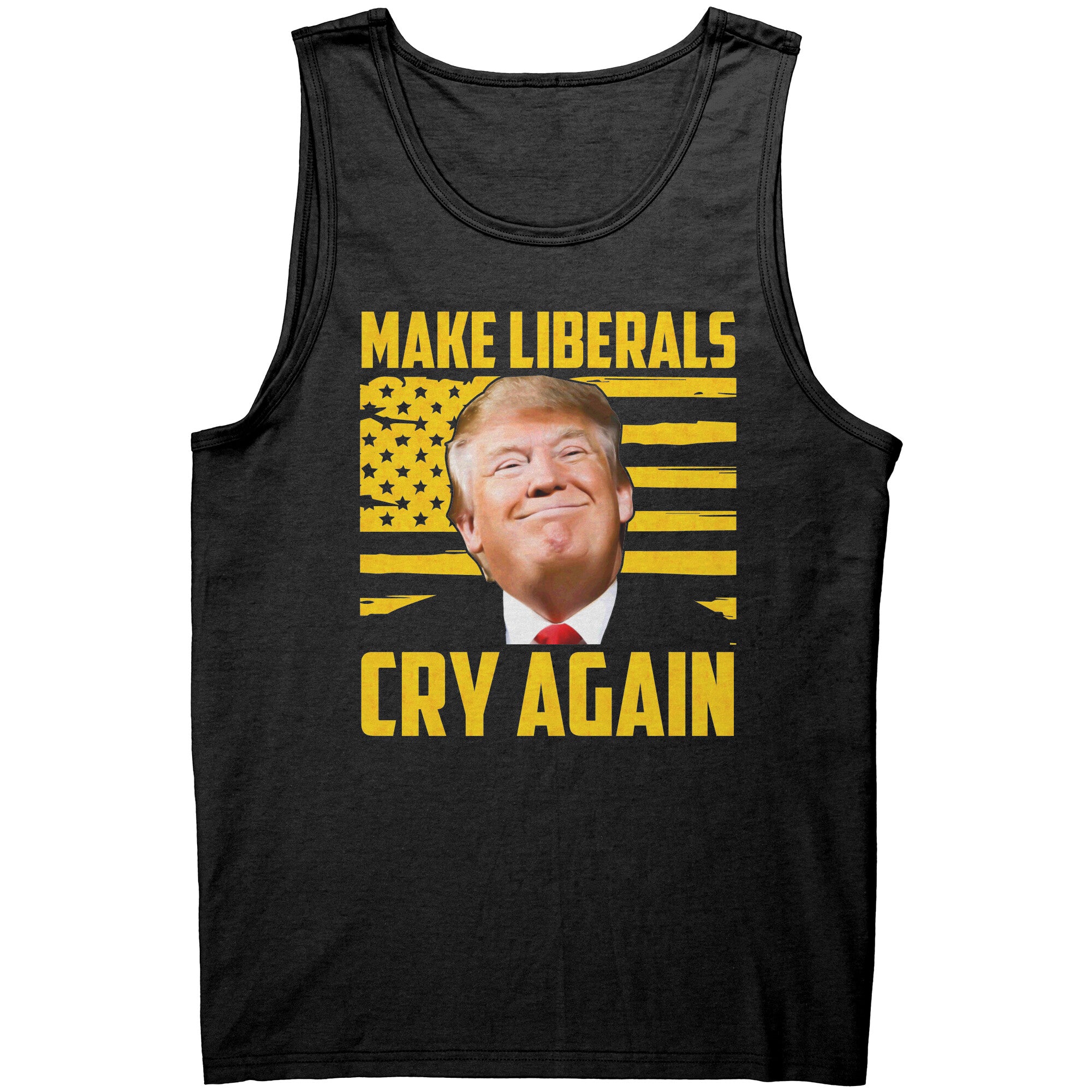 Make Liberals Cry Again -Apparel | Drunk America 