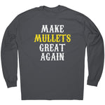 Make Mullets Great Again -Apparel | Drunk America 