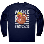 Make Thanksgiving Great Again -Apparel | Drunk America 