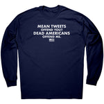 Mean Tweets Offend you? Dead Americans Offend Me. -Apparel | Drunk America 