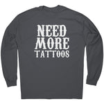 Need More Tattoos -Apparel | Drunk America 