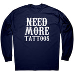 Need More Tattoos -Apparel | Drunk America 