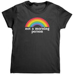 Not A Morning Person (Ladies) -Apparel | Drunk America 