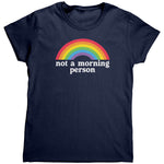 Not A Morning Person (Ladies) -Apparel | Drunk America 