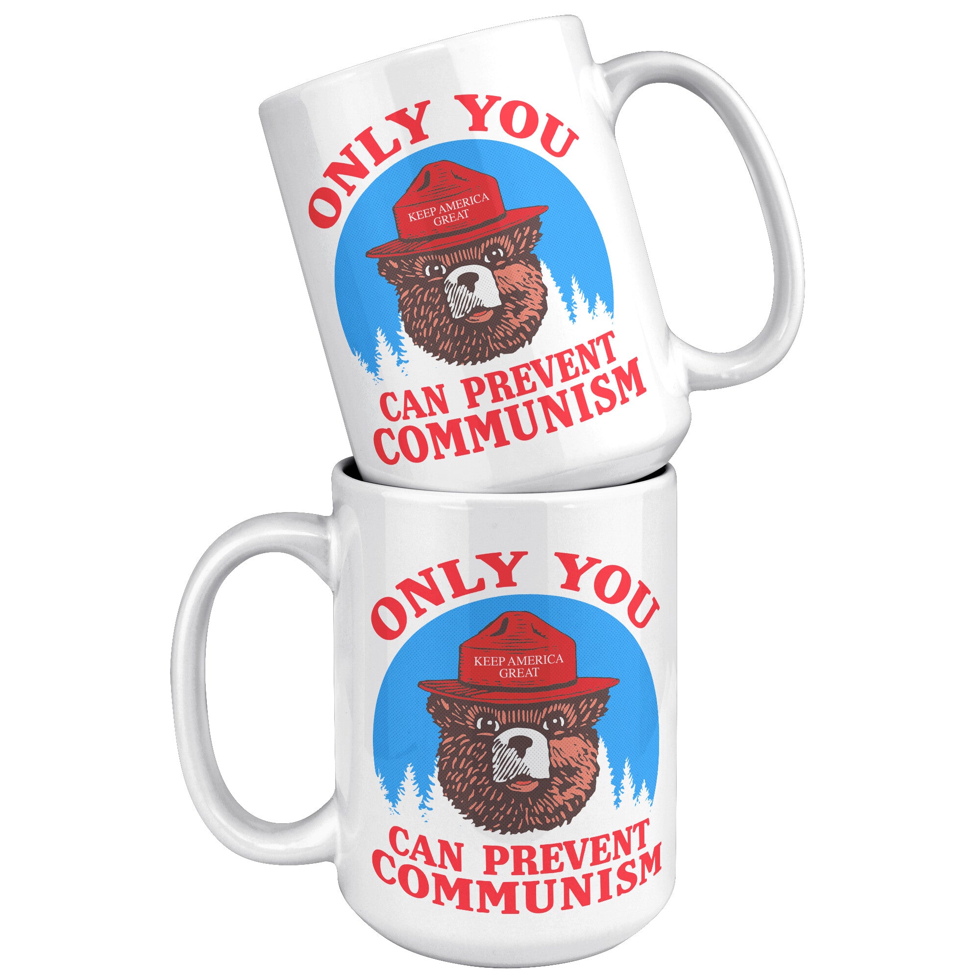 Only You Can Prevent Communism Coffee Mug -Ceramic Mugs | Drunk America 