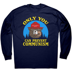 Only You Can Prevent Communism -Apparel | Drunk America 