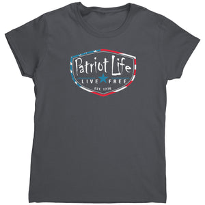 Patriot Life (Ladies) -Apparel | Drunk America 