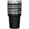 Prepared Not Scared Tumbler -Tumblers | Drunk America 