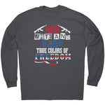 Red White And Blue True Colors Of Freedom -Apparel | Drunk America 