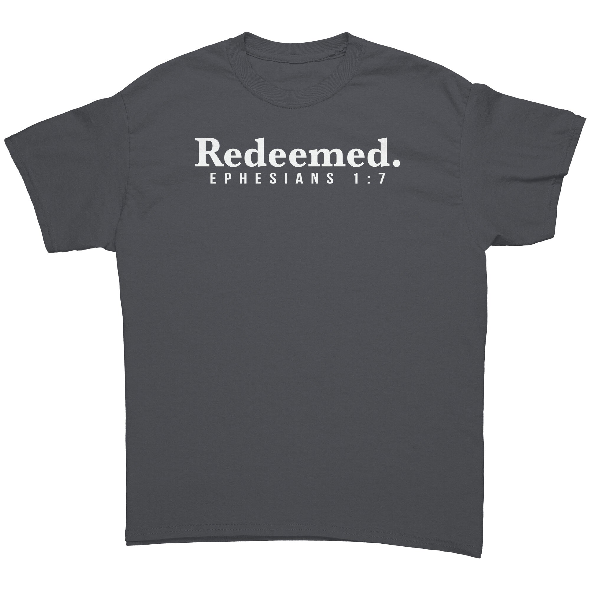 Redeemed Ephesians 1:7 -Apparel | Drunk America 