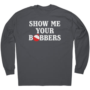 Show Me Your Bobbers -Apparel | Drunk America 