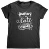 Sorry I'm Late I Didn't Want To Come (Ladies) -Apparel | Drunk America 