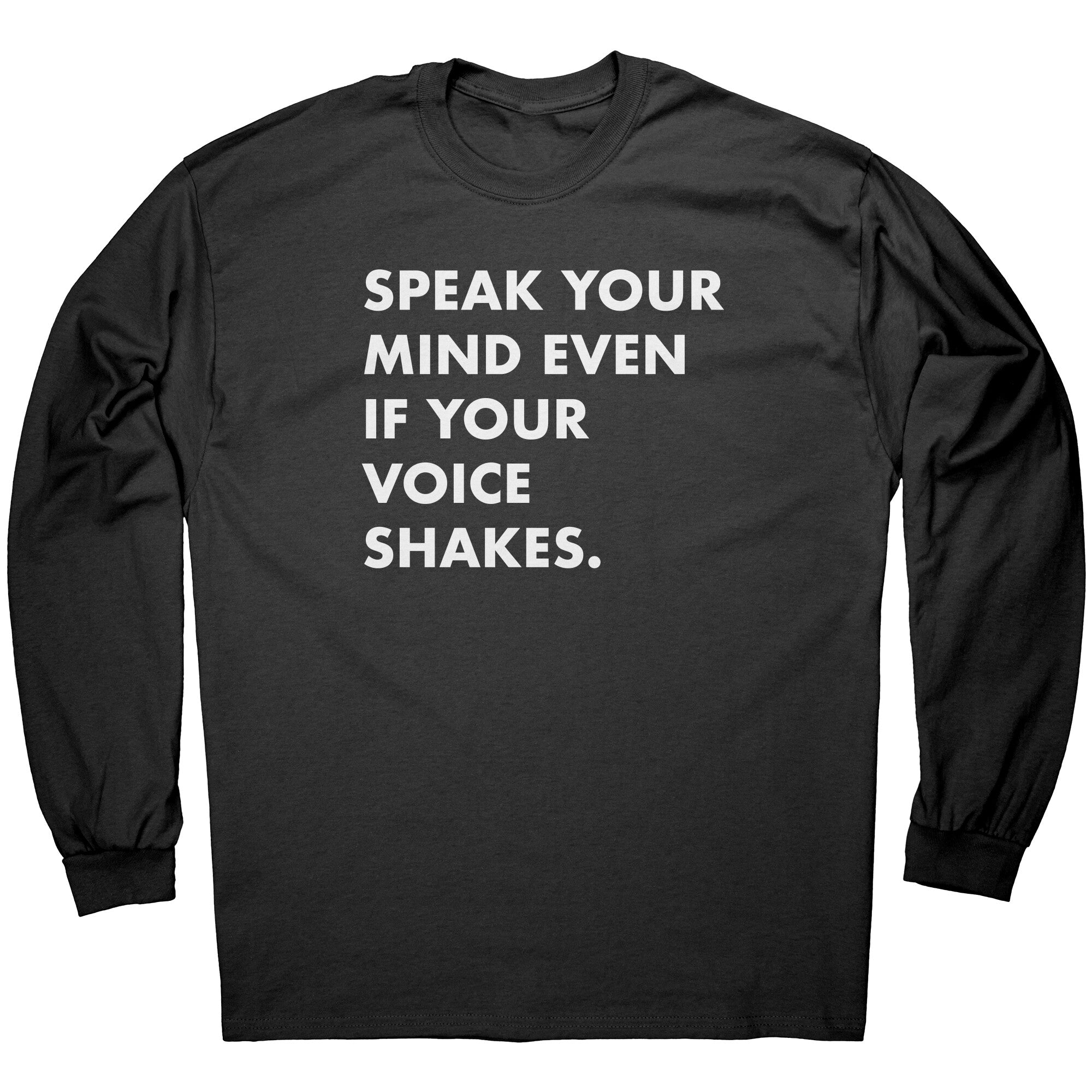 Speak Even If Your Voice Shakes -Apparel | Drunk America 