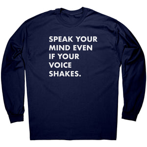 Speak Even If Your Voice Shakes -Apparel | Drunk America 