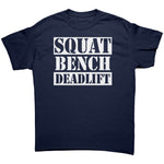 Squat Bench Deadlift -Apparel | Drunk America 