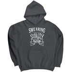 Swearing Will Surely Help (Ladies) -Apparel | Drunk America 