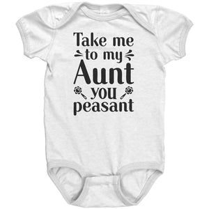 Take Me To MY Aunt You Peasant Baby Onesie -Apparel | Drunk America 