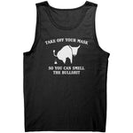 Take Off Your Mask So You Can Smell The Bullshit -Apparel | Drunk America 
