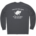 Take Off Your Mask So You Can Smell The Bullshit -Apparel | Drunk America 
