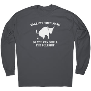 Take Off Your Mask So You Can Smell The Bullshit -Apparel | Drunk America 