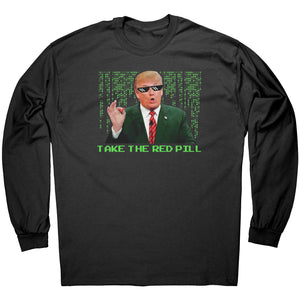 Take The Red Pill - Donald Trump -Apparel | Drunk America 