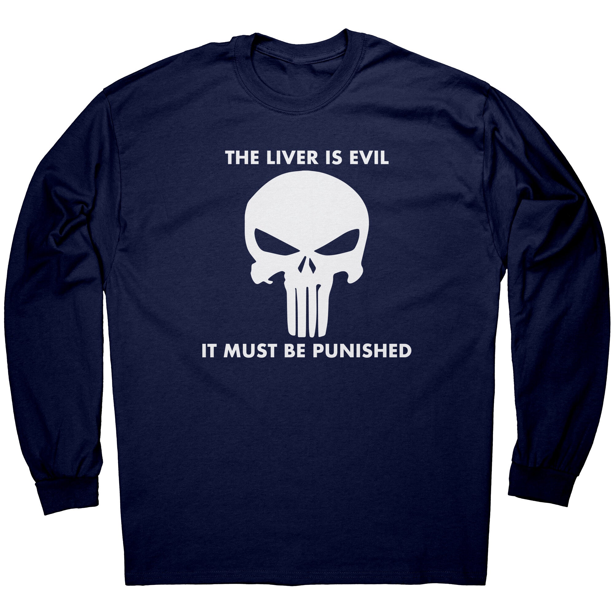 The Liver Is Evil It Must Be Punsihed -Apparel | Drunk America 
