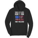 These Colors Don't Run They Reload -Apparel | Drunk America 