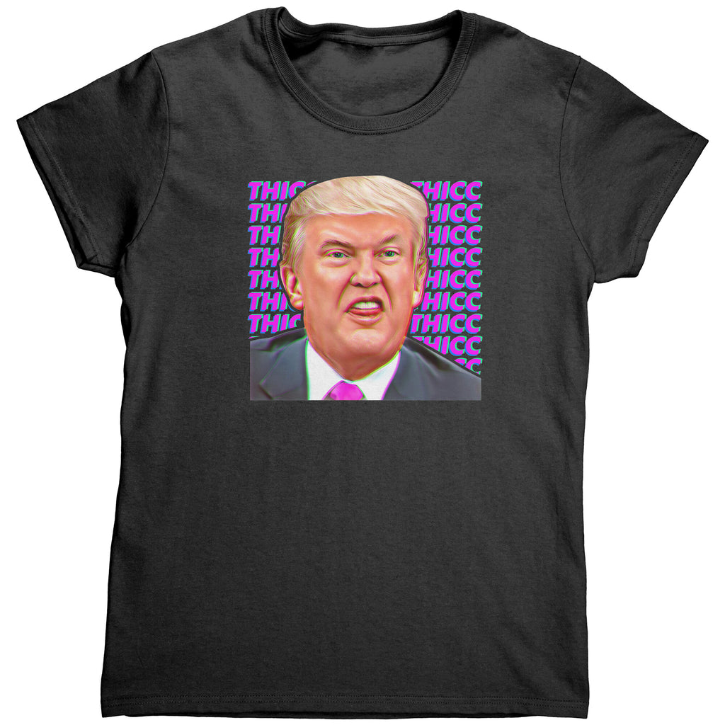 Thicc (Ladies) -Apparel | Drunk America 